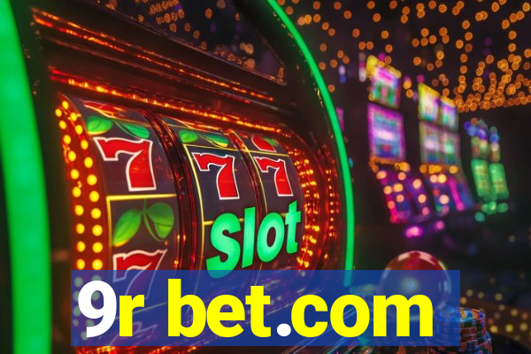 9r bet.com